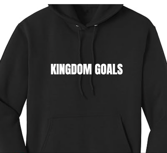 KINGDOM GOALS UNISEX HOODIE